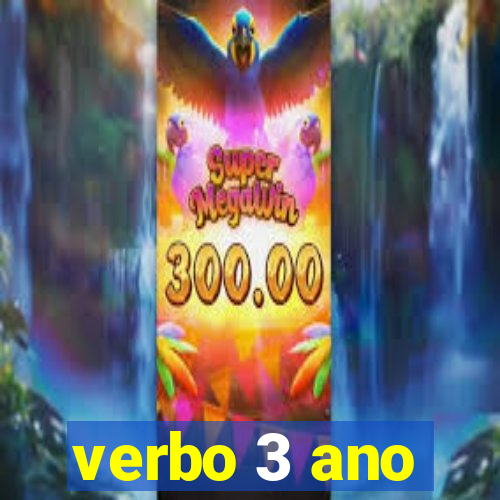 verbo 3 ano